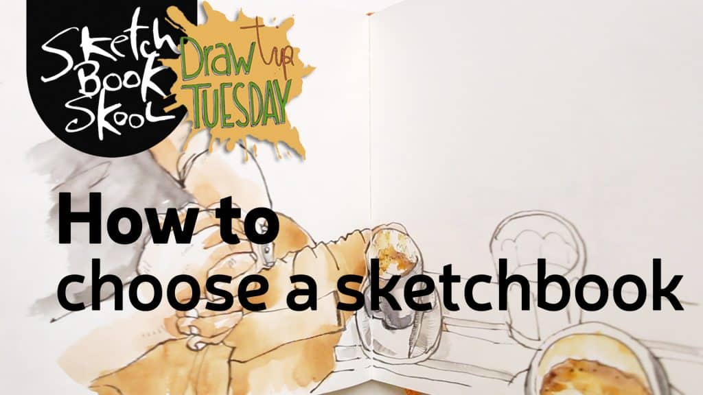 how to choose a sketchbook